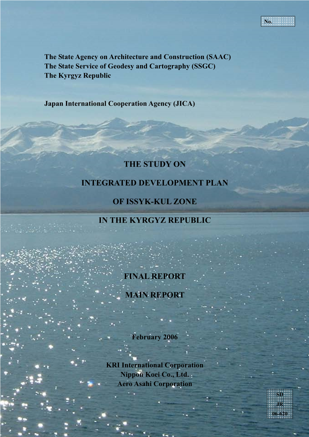 The Study on Integrated Development Plan of Issyk-Kul Zone in the Kyrgyz Republic