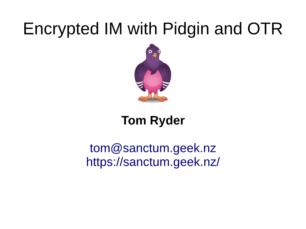 Encrypted IM with Pidgin and OTR