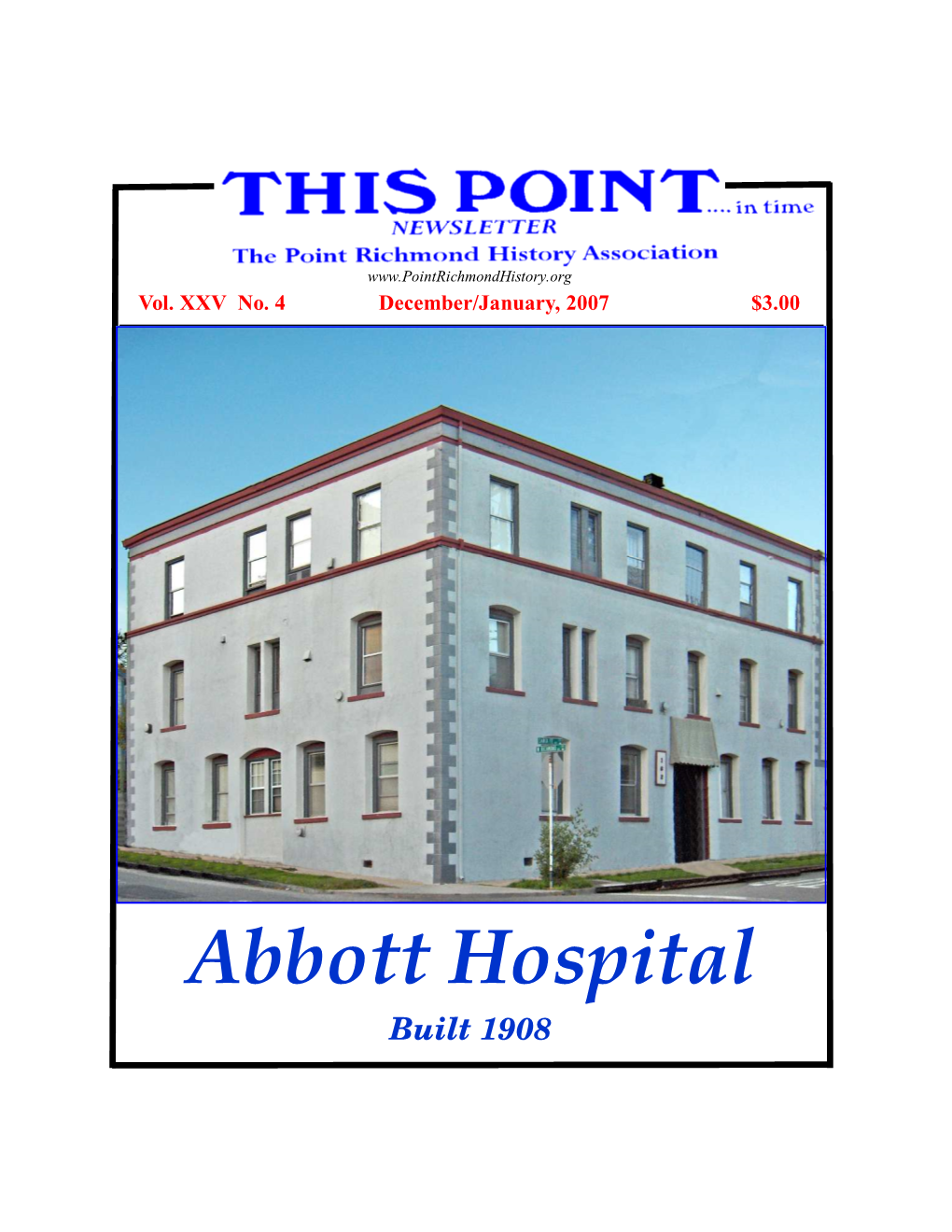 Abbott Hospital Built 1908 the Carroll Apartment Building Was Originally a Two-Story Brick Structure and Served As Richmond’S First Hospital, from 1908 to About 1915