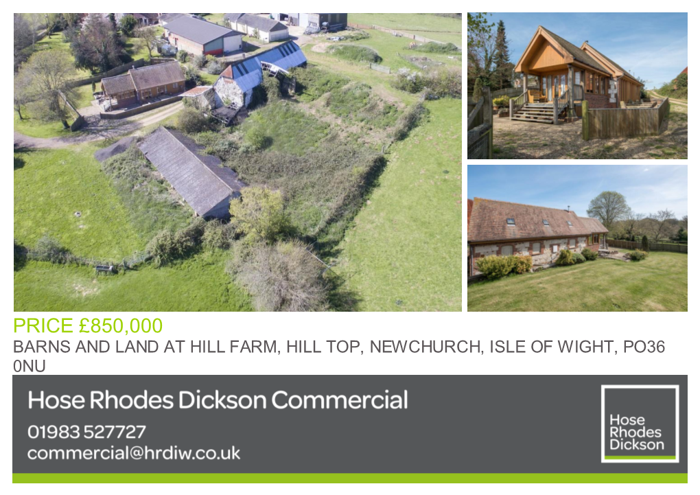 Price £850,000 Barns and Land at Hill Farm, Hill Top, Newchurch, Isle of Wight, Po36 0Nu