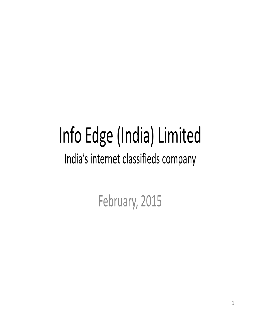 Info Edge (India) Limited India’S Internet Classifieds Company