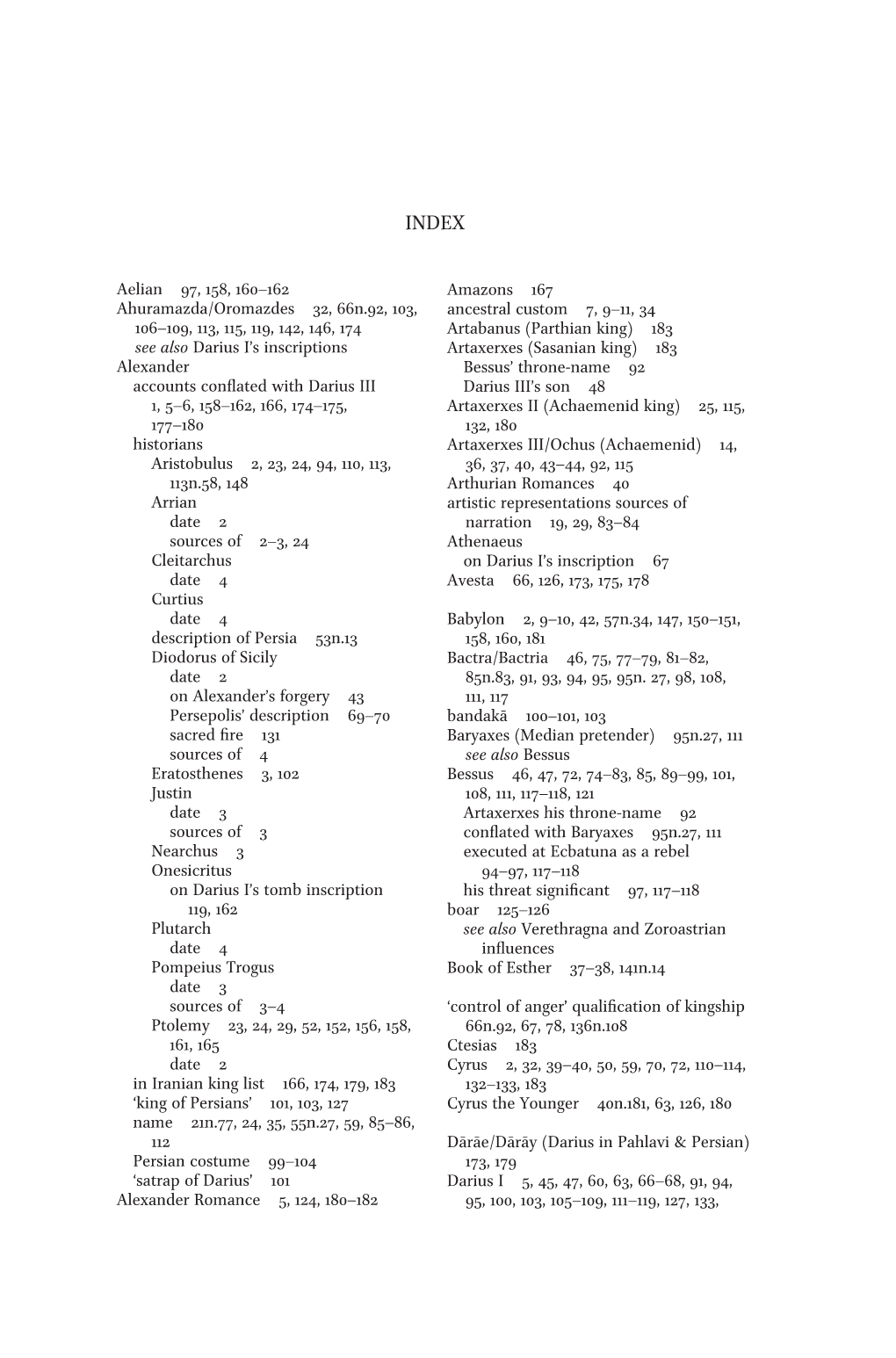 Aelian 97, 158, 160–162 Ahuramazda/Oromazdes 32, 66N.92, 103