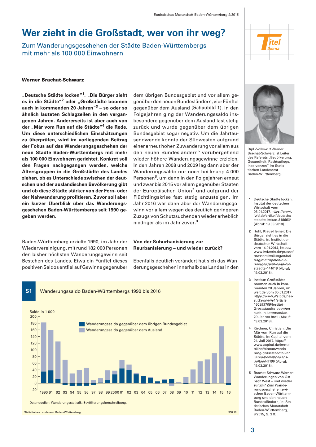 Wer Zieht in Die Großstadt, Wer Von Ihr Weg? Zum Wanderungsgeschehen Der Städte Baden-Württembergs Mit Mehr Als 100 000 Einwohnern