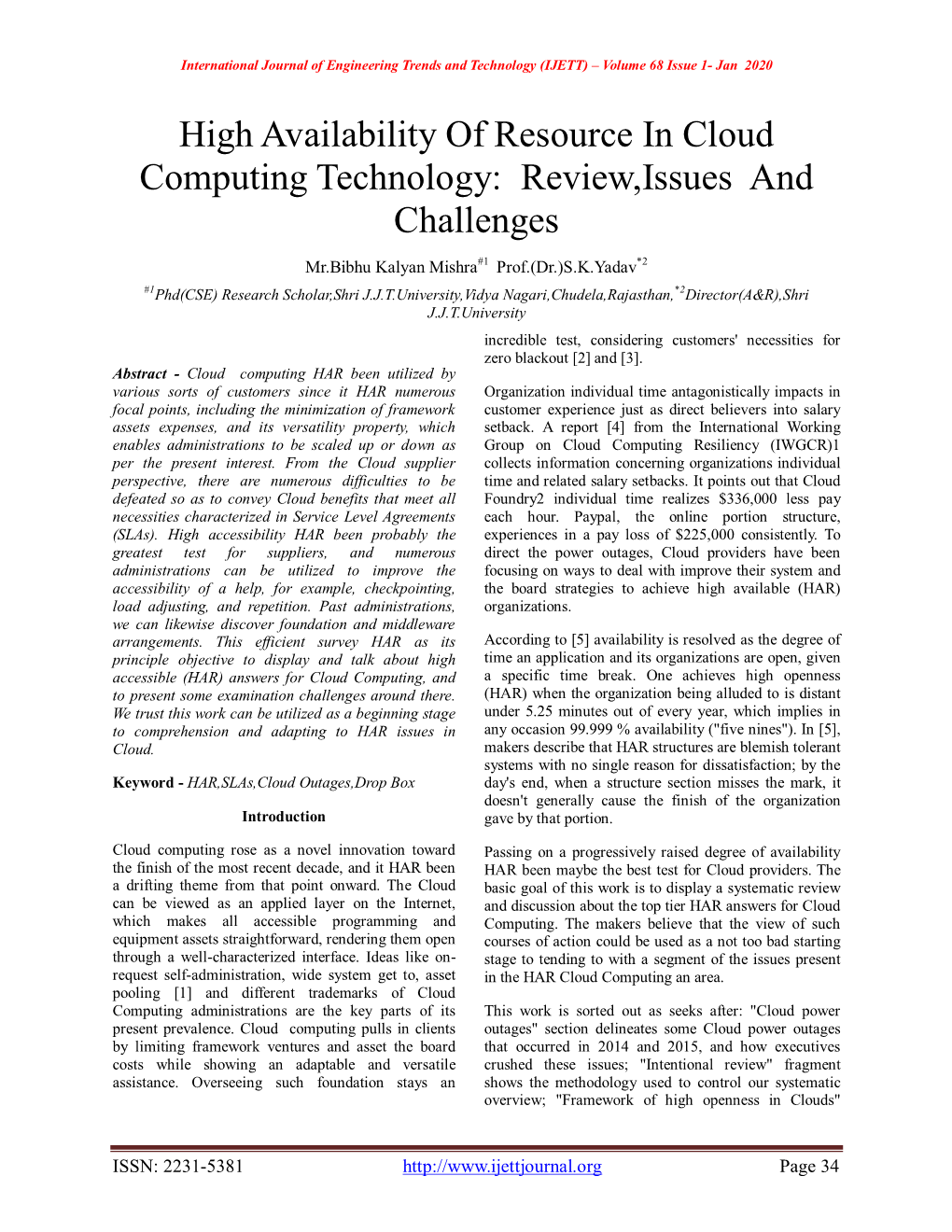 High Availability of Resource in Cloud Computing Technology: Review,Issues and Challenges