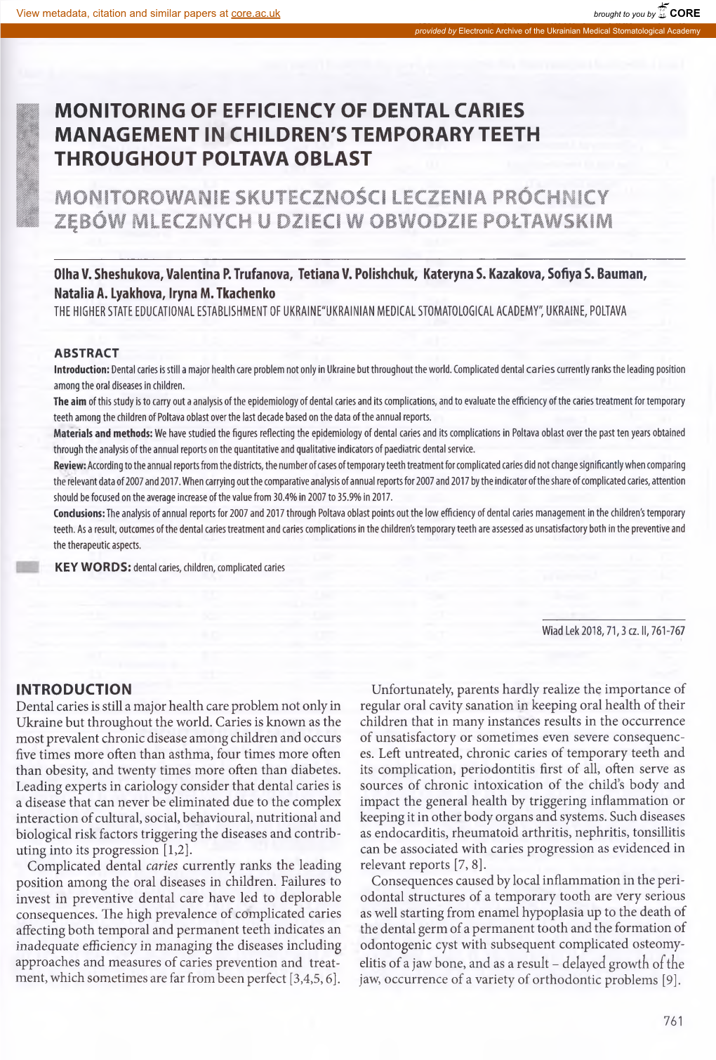 MONITORING of EFFICIENCY of DENTAL CARIES MANAGEMENT in CHILDREN's TEMPORARY TEETH ITHROUGHOUT POLTAVA OBLAST MONITOROWANIE SKUTECZNOSCI Leczenia PROCHNICY Olha V