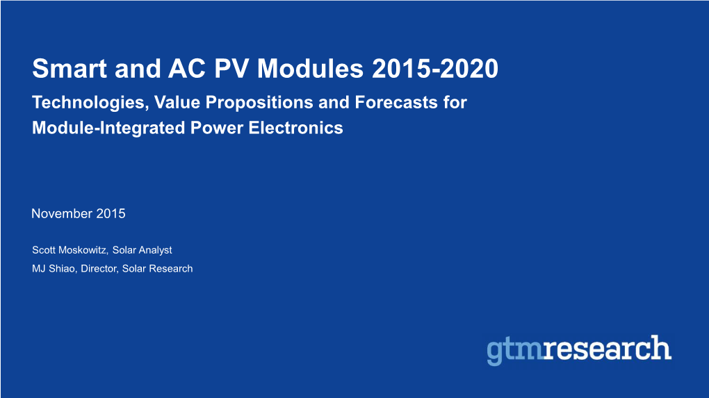 Smart and AC PV Modules 2015-2020 Technologies, Value Propositions and Forecasts for Module-Integrated Power Electronics