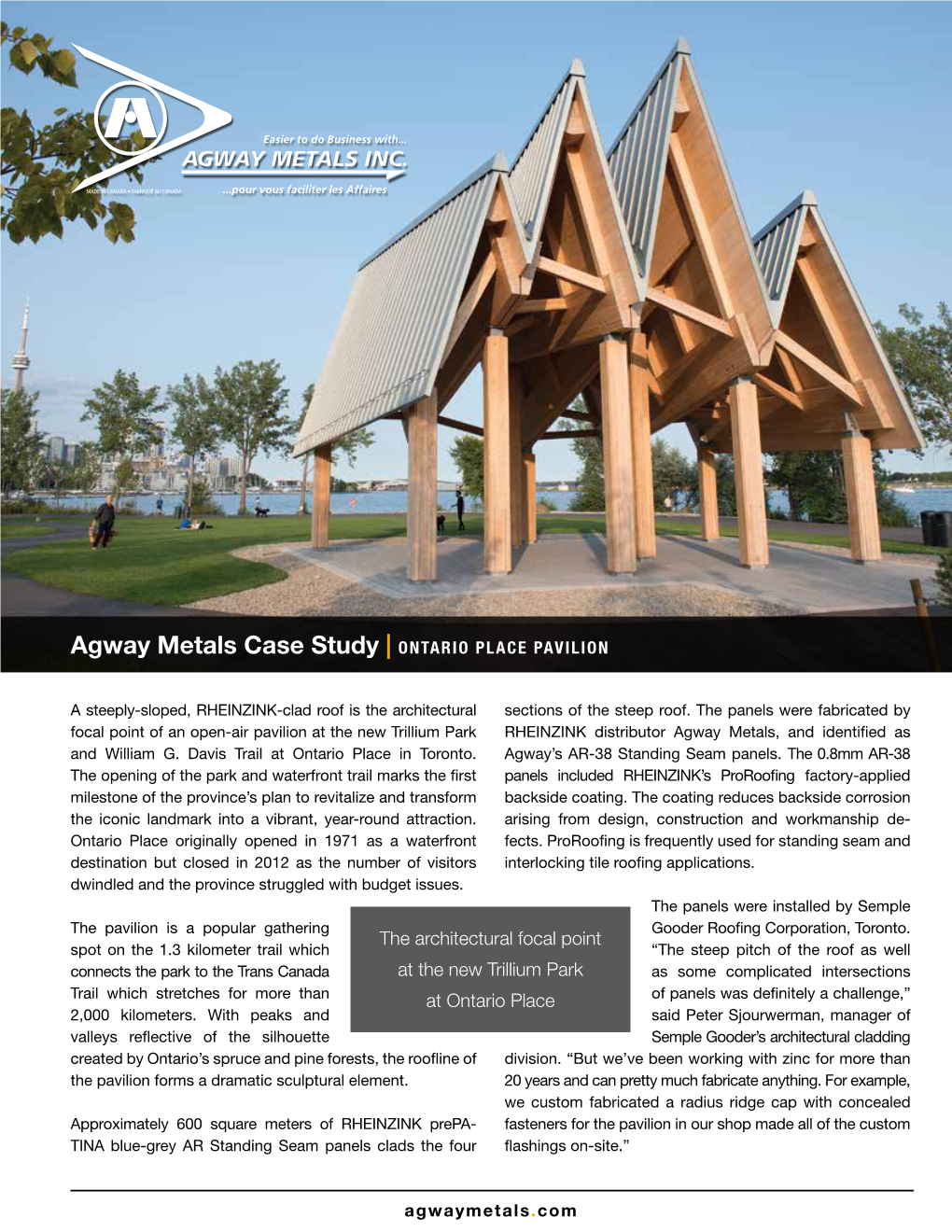 Agway Metals Case Study | ONTARIO PLACE PAVILION