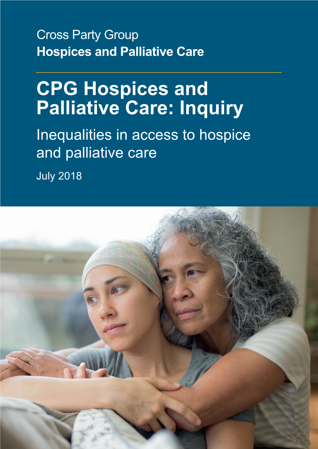 Supporting the Hospice Workforce to July 2018 Flourish in Stressful Times Inequalities in Access to Hospice and Palliative Care