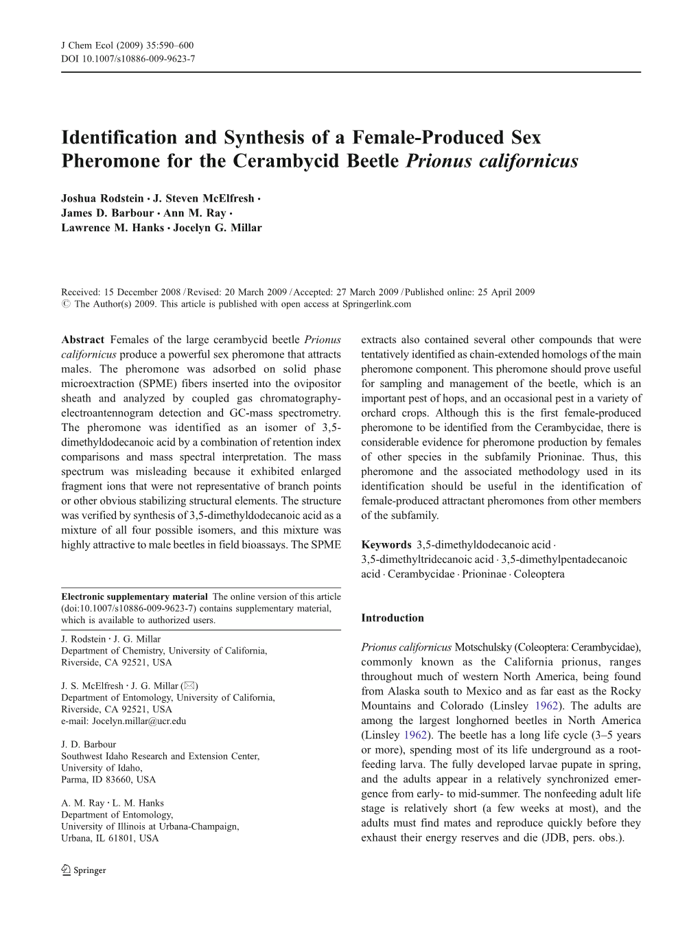 Identification and Synthesis of a Female-Produced Sex Pheromone for the Cerambycid Beetle Prionus Californicus