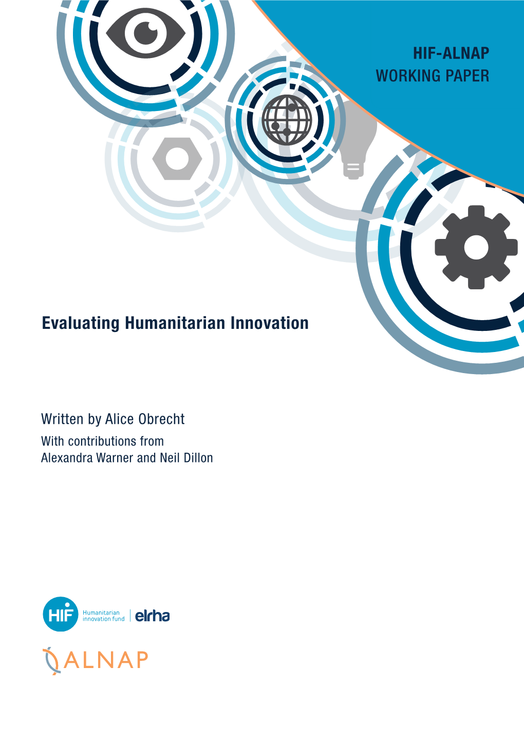 Evaluating Humanitarian Innovation: HIF-ALNAP Working Paper