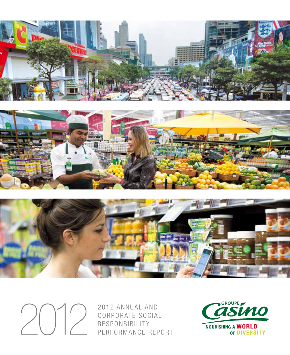 2012 Annual and Corporate Social Responsibility 2012 Performance Report Contents