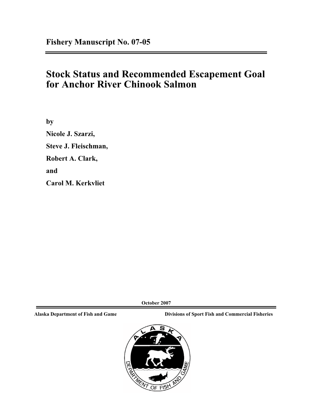 Stock Status and Recommended Escapement Goal for Anchor River Chinook Salmon