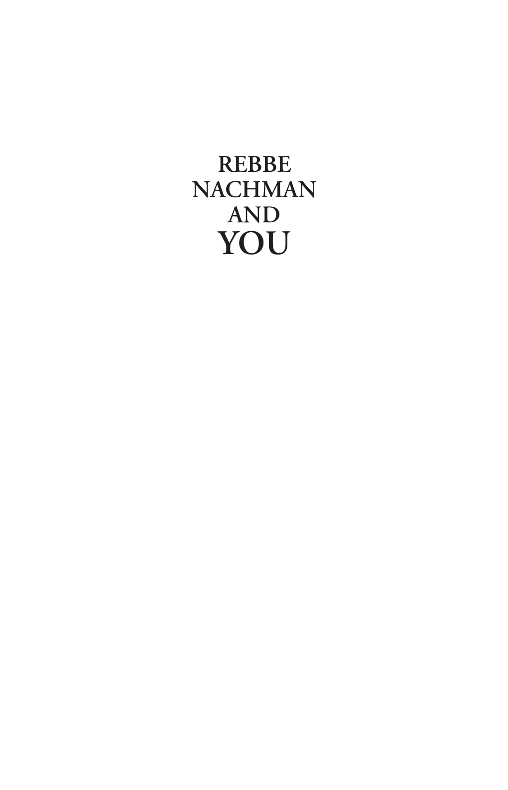 Rebbe Nachman and You