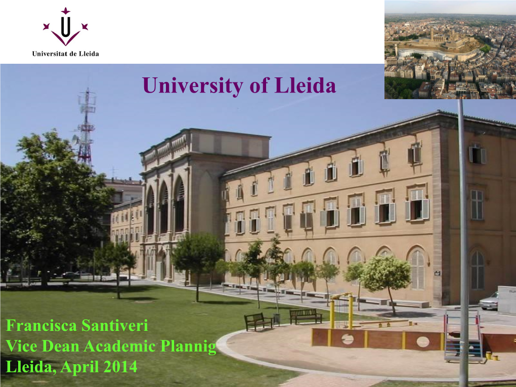 University of Lleida the University of Lleida