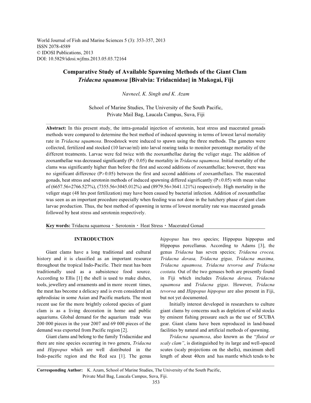 Comparative Study of Available Spawning Methods of the Giant Clam Tridacna Squamosa [Bivalvia: Tridacnidae] in Makogai, Fiji
