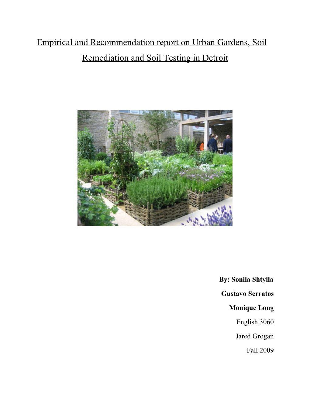 Empirical and Recommendation Report on Urban Gardens, Soil