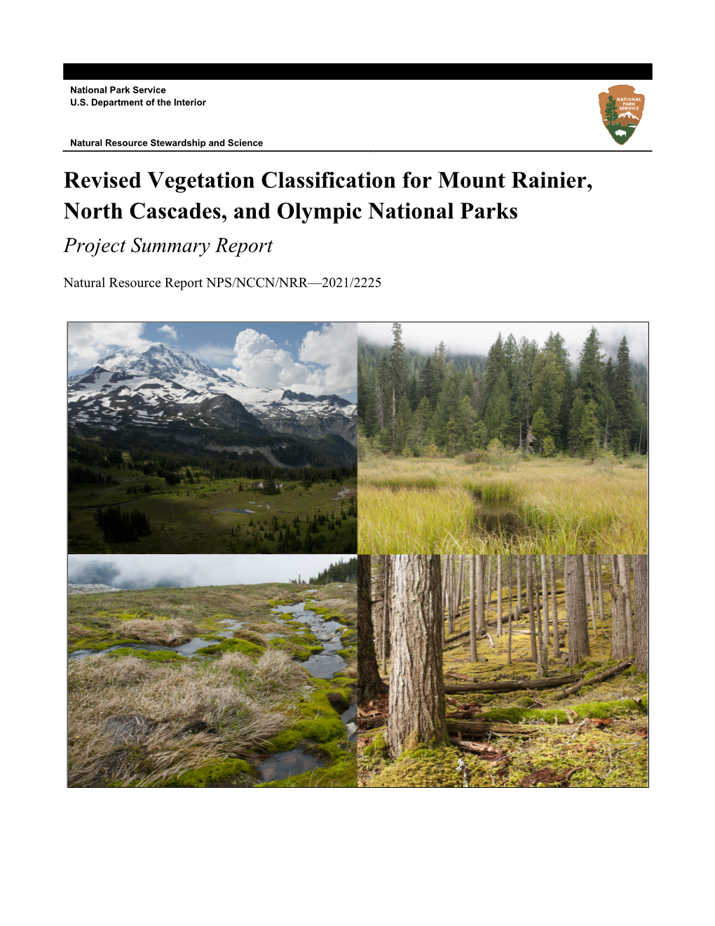 Revised Vegetation Classification for Mount Rainier, North Cascades, and Olympic National Parks: Project Summary Report