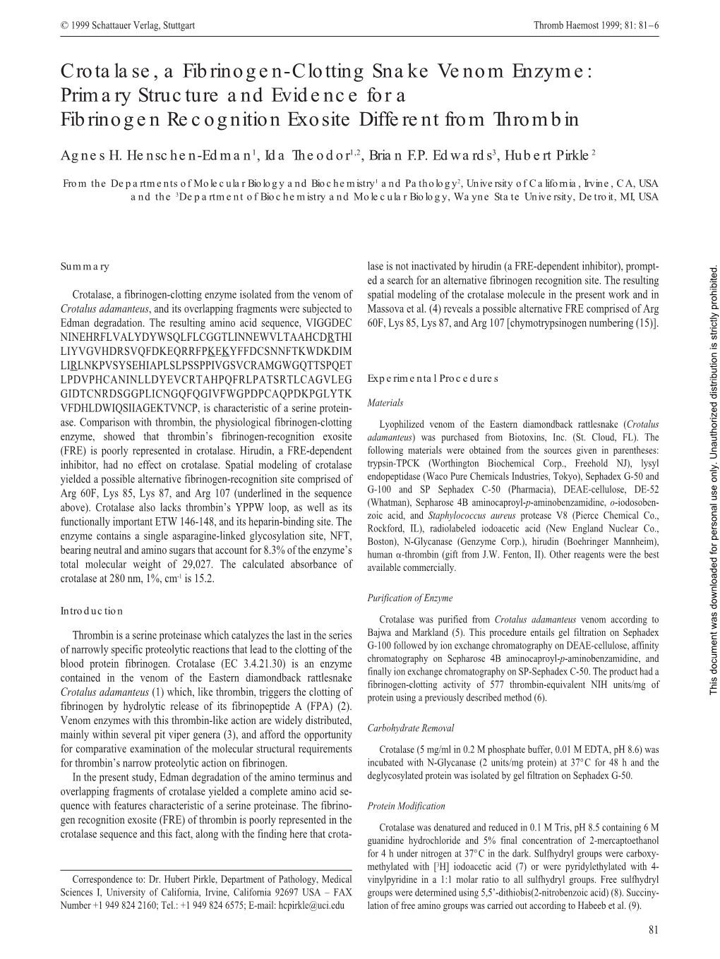 Crotalase, a Fibrinogen-Clotting Snake Venom Enzyme: Primary Structure and Evidence for a Fibrinogen Recognition Exosite Different from Thrombin