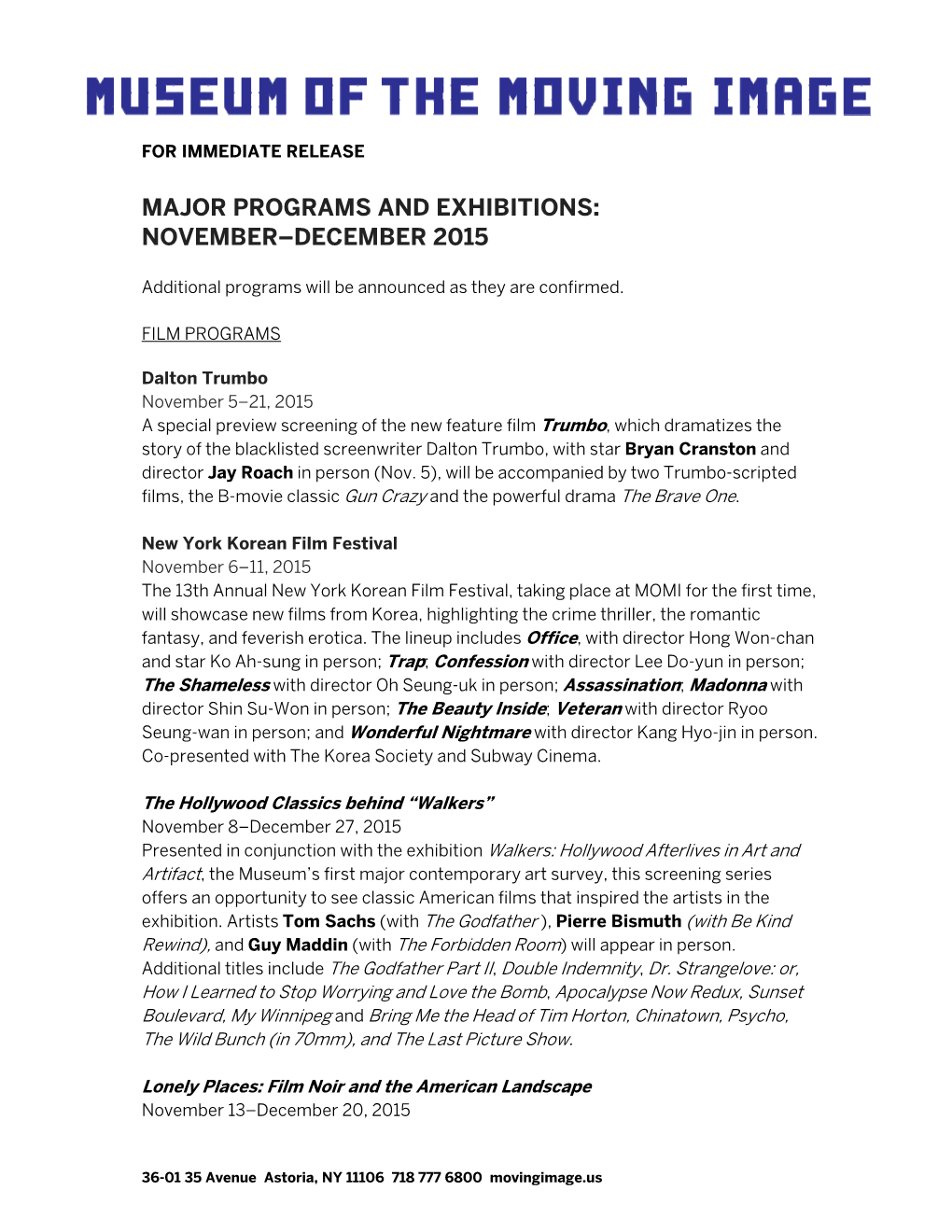Major Programs and Exhibitions: November–December 2015