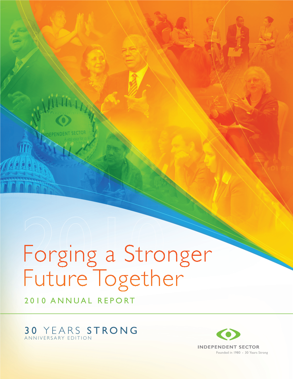 Forging a Stronger Future Together 2010 ANNUAL REPORT