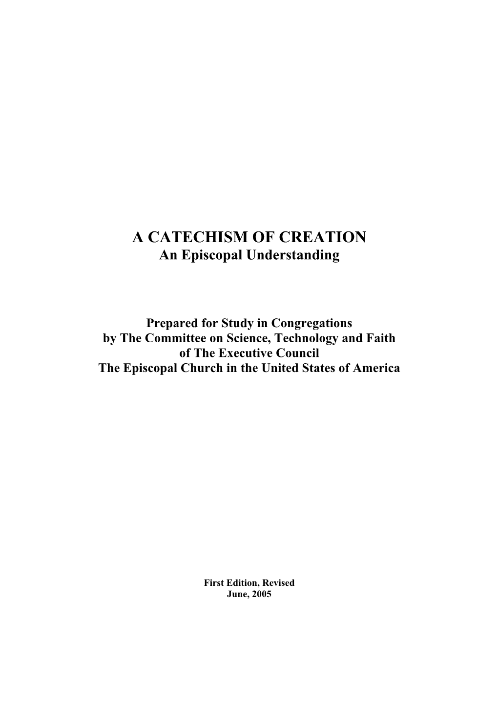 A CATECHISM of CREATION an Episcopal Understanding