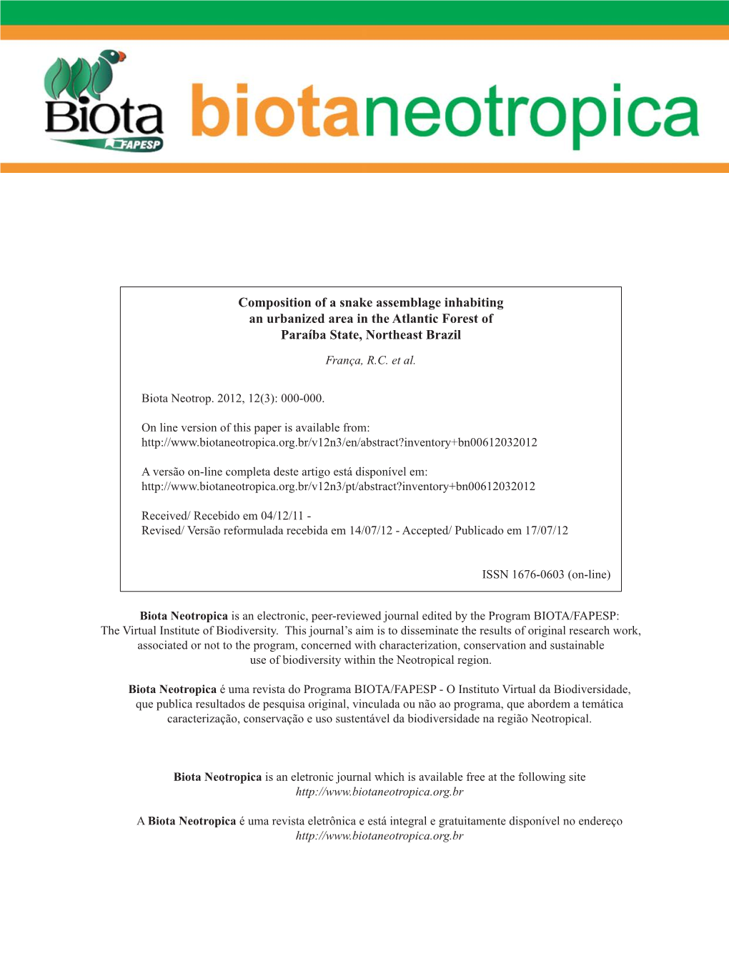 Composition of a Snake Assemblage Inhabiting an Urbanized Area in the Atlantic Forest of Paraíba State, Northeast Brazil França, R.C