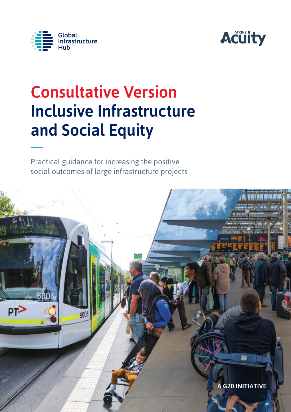 Consultative Version Inclusive Infrastructure and Social Equity