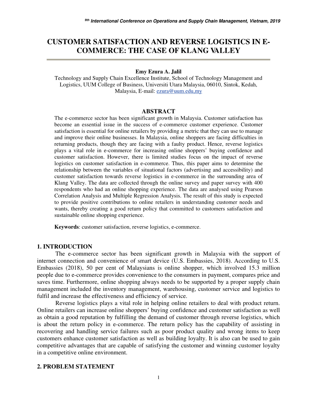 Customer Satisfaction and Reverse Logistics in E- Commerce: the Case of Klang Valley