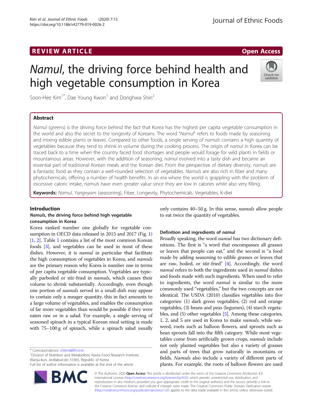 Namul, the Driving Force Behind Health and High Vegetable Consumption in Korea Soon-Hee Kim1*, Dae Young Kwon1 and Donghwa Shin2