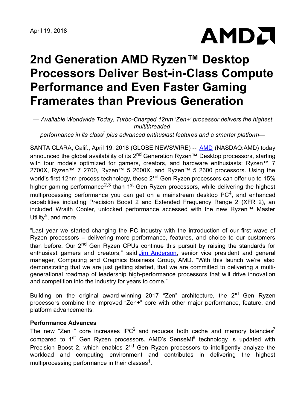 2Nd Generation AMD Ryzen™ Desktop Processors Deliver Best-In-Class Compute Performance and Even Faster Gaming Framerates Than Previous Generation