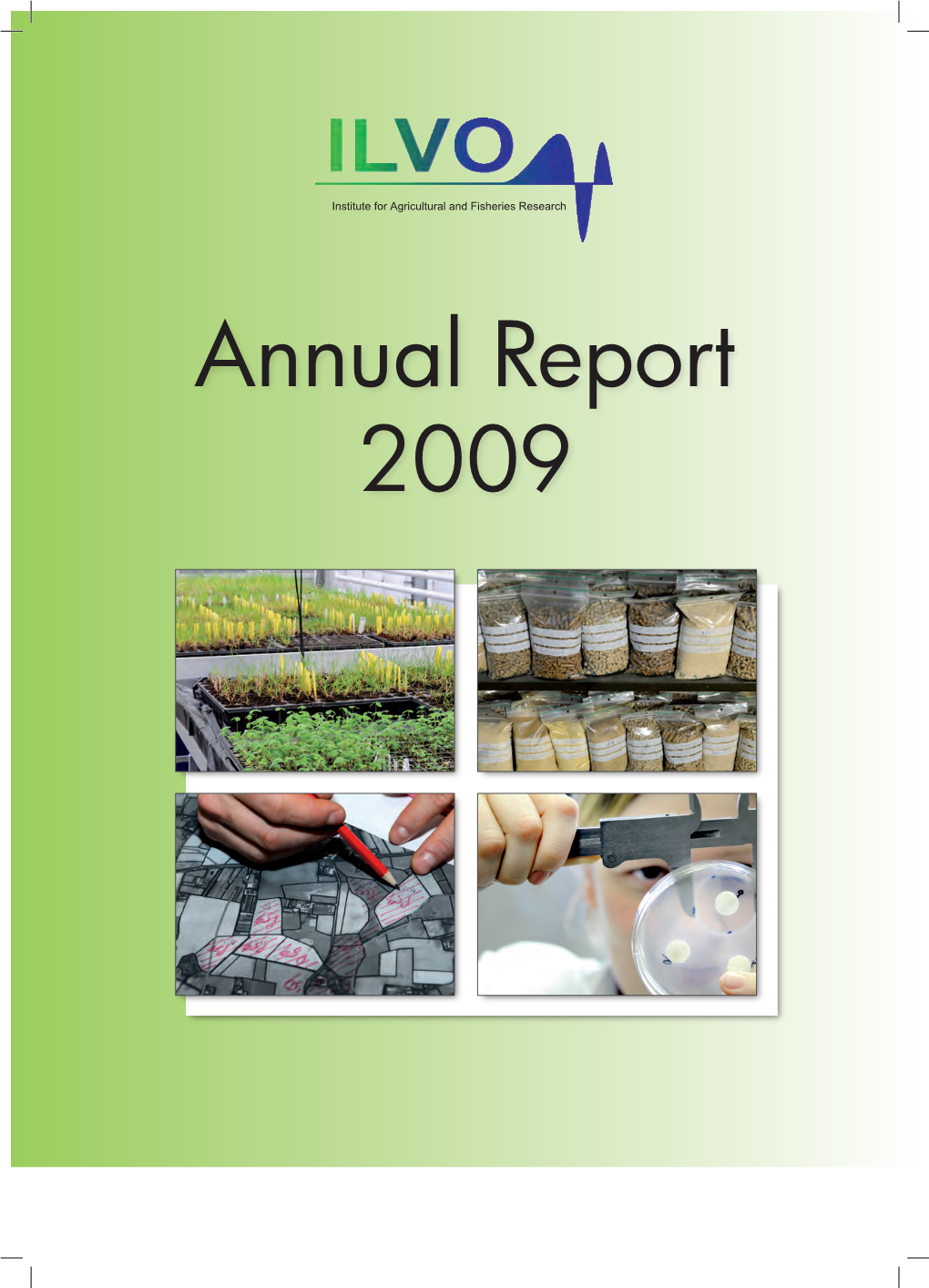 Annual Report 2009 Publisher Erik Van Bockstaele