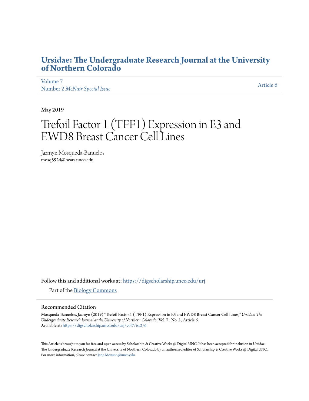 Trefoil Factor 1 (TFF1) Expression in E3 and EWD8 Breast Cancer Cell Lines Jazmyn Mosqueda-Banuelos Mosq5924@Bears.Unco.Edu