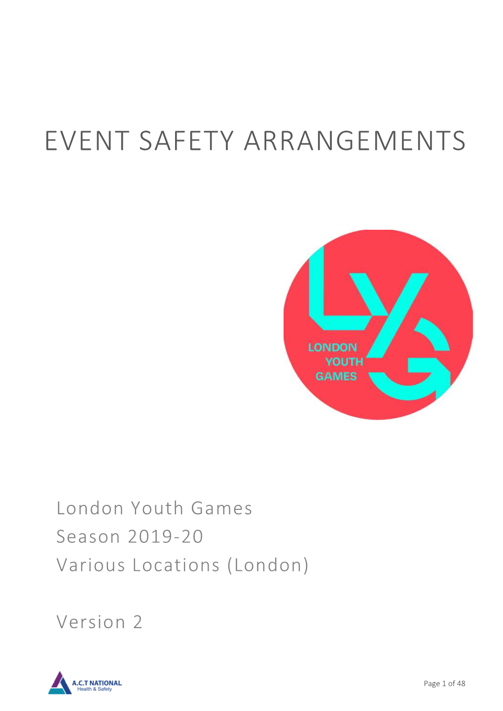 Event Safety Arrangements