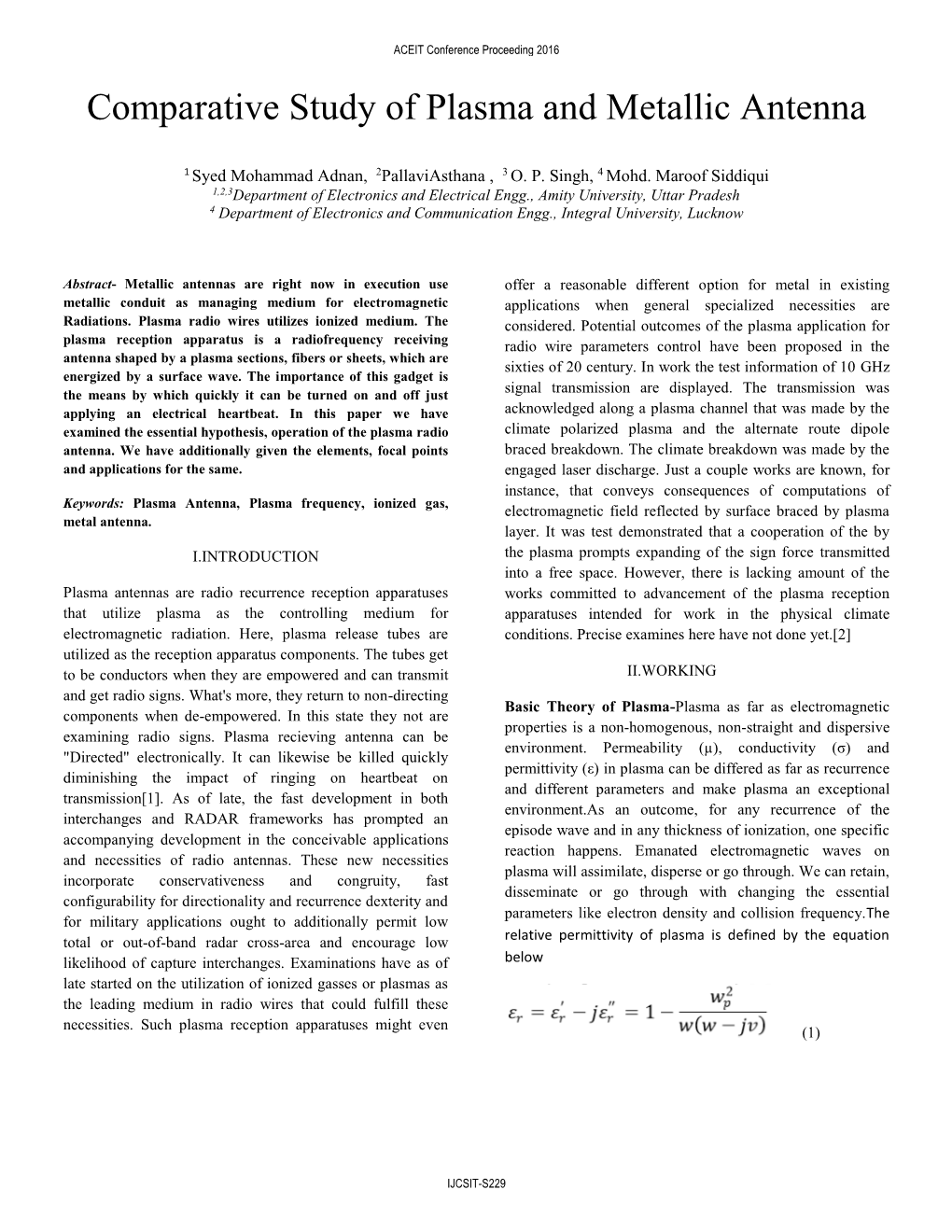 Comparative Study of Plasma and Metallic Antenna