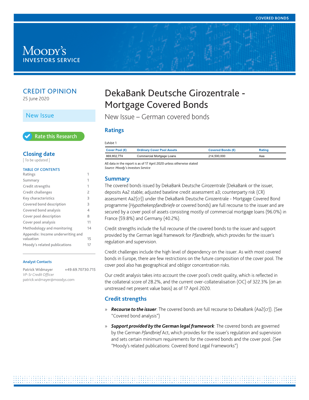 Dekabank Deutsche Girozentrale - 25 June 2020 Mortgage Covered Bonds New Issue New Issue – German Covered Bonds