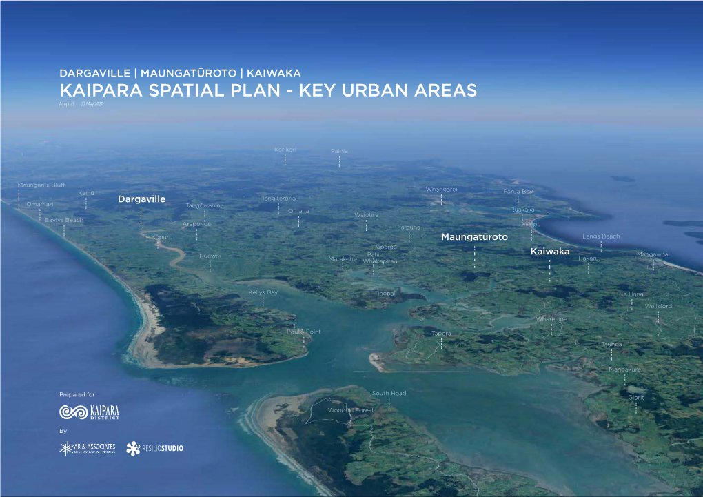 MAUNGATŪROTO | KAIWAKA KAIPARA SPATIAL PLAN - KEY URBAN AREAS Adopted | 27 May 2020