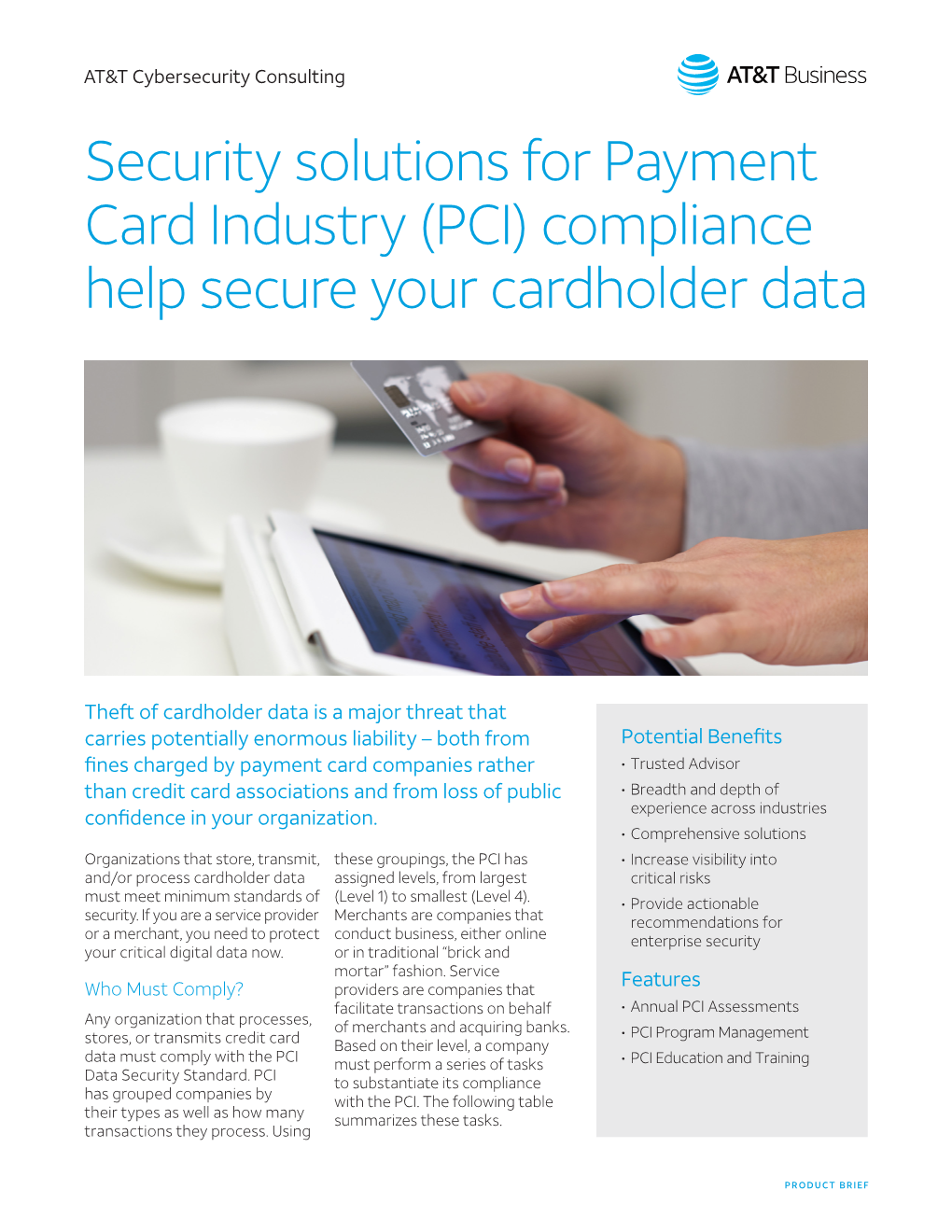 (PCI) Compliance Help Secure Your Cardholder Data