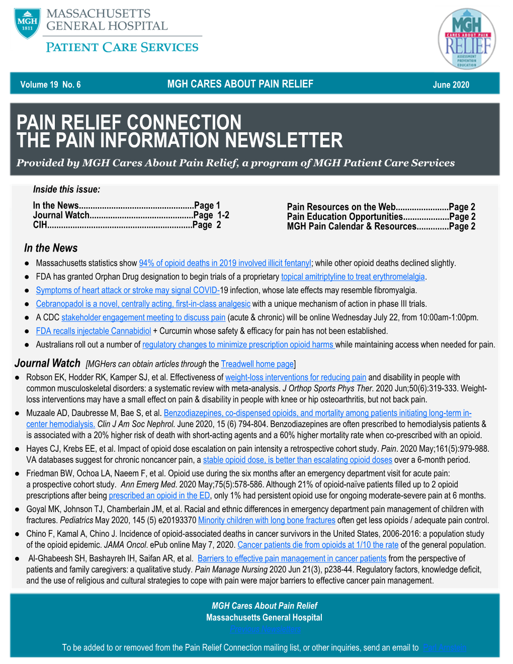 PAIN RELIEF CONNECTION the PAIN INFORMATION NEWSLETTER Provided by MGH Cares About Pain Relief, a Program of MGH Patient Care Services