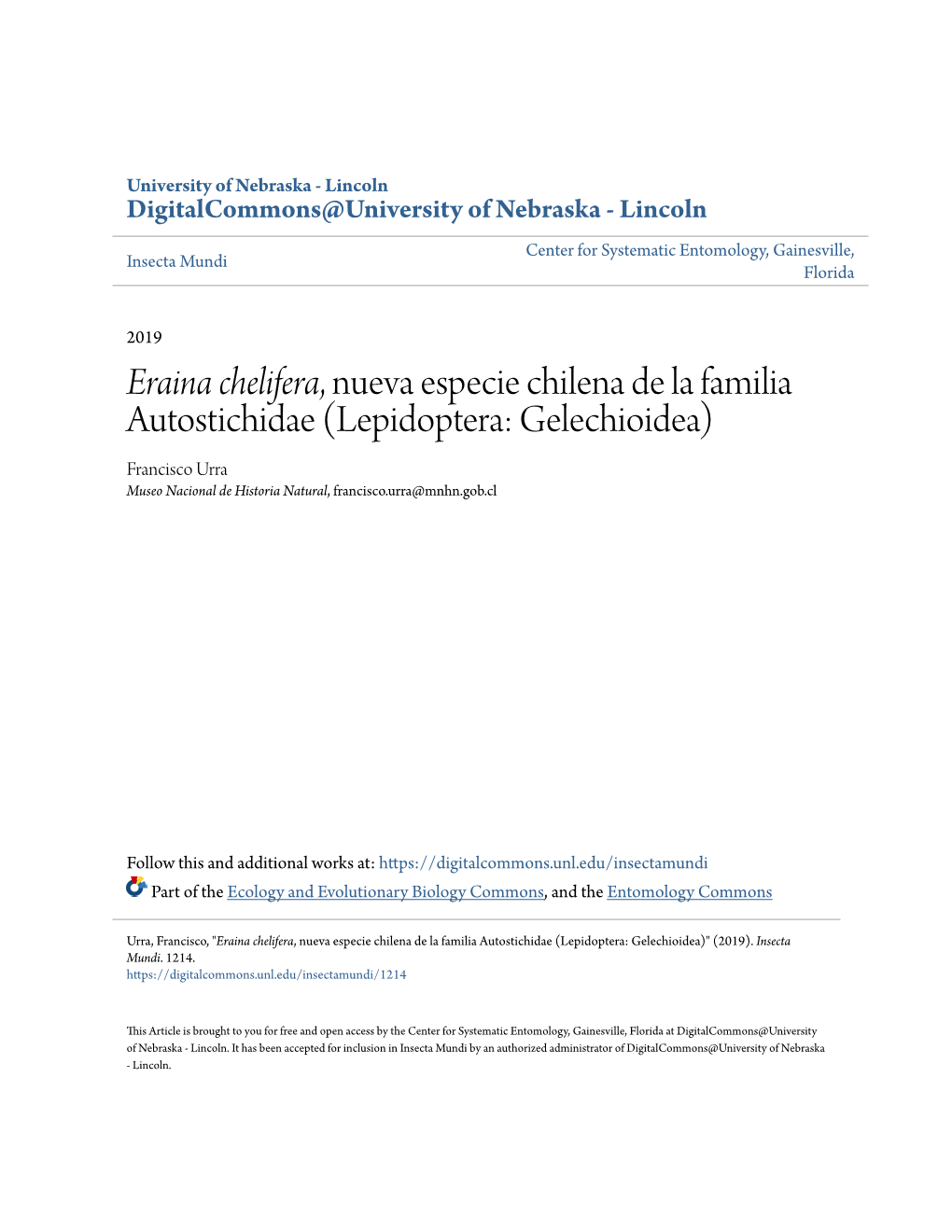 &lt;I&gt;Eraina Chelifera&lt;/I&gt;, Nueva Especie Chilena De La Familia Autostichidae (Lepidoptera: Gelechioidea)