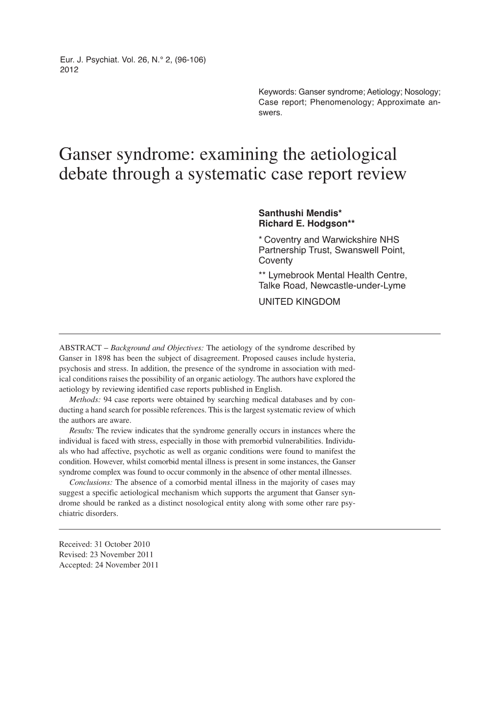 Ganser Syndrome: Examining the Aetiological Debate Through a Systematic Case Report Review