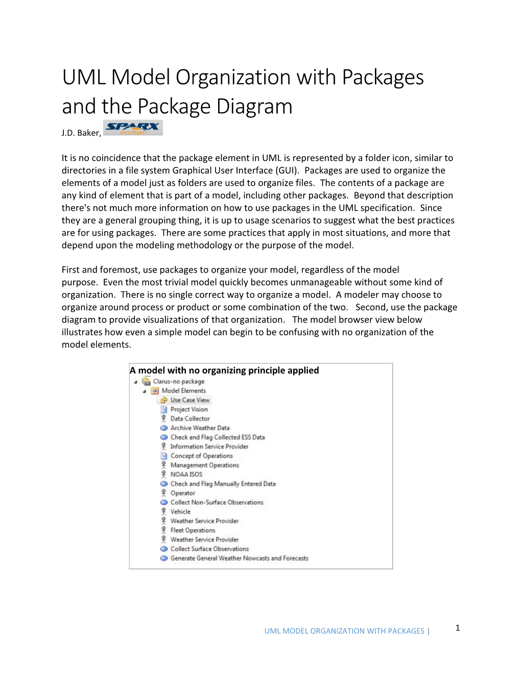 UML Model Organization with Packages and the Package Diagram J.D