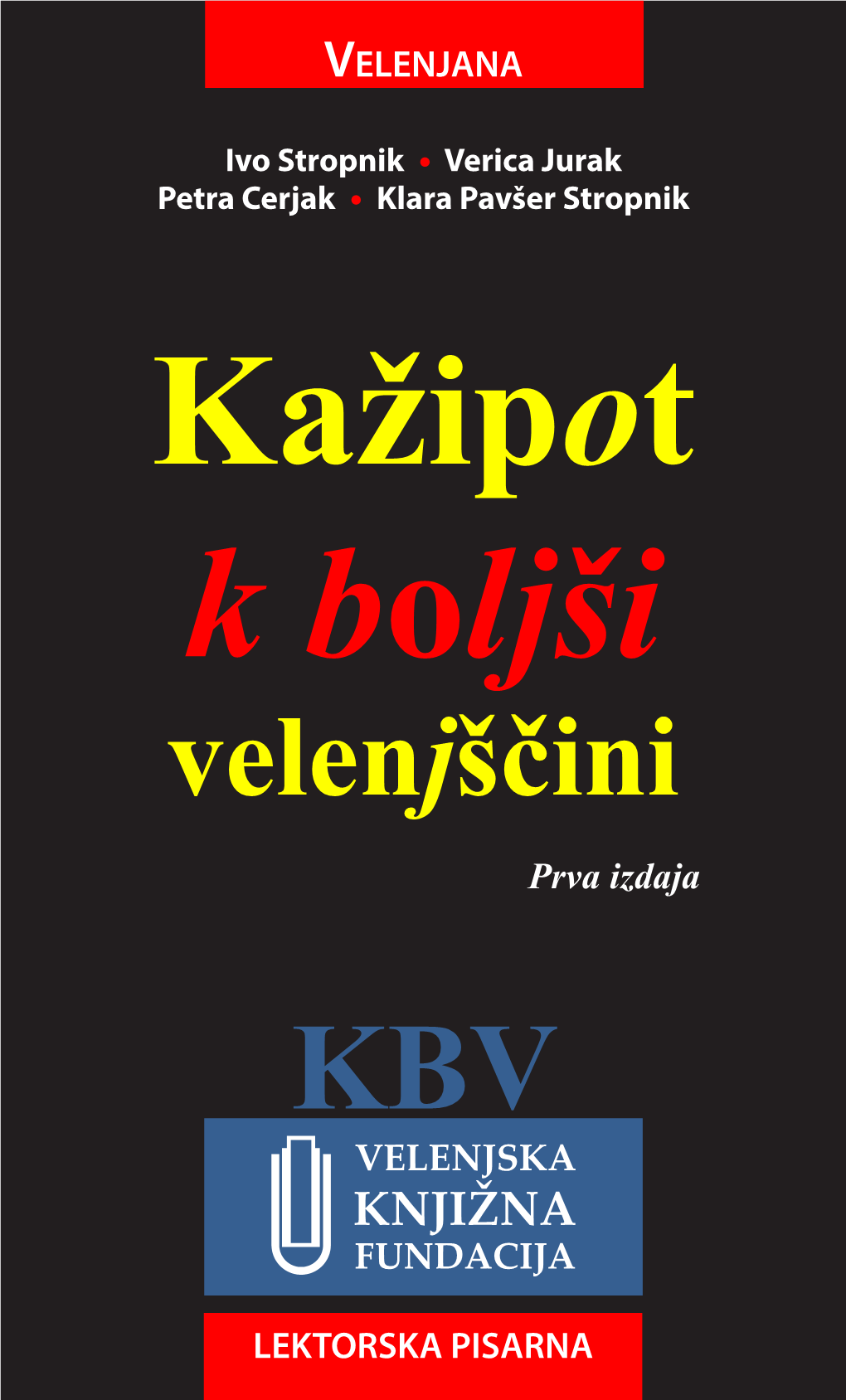 Kažipot K Boljši Velenjščini Prva Izdaja KBV