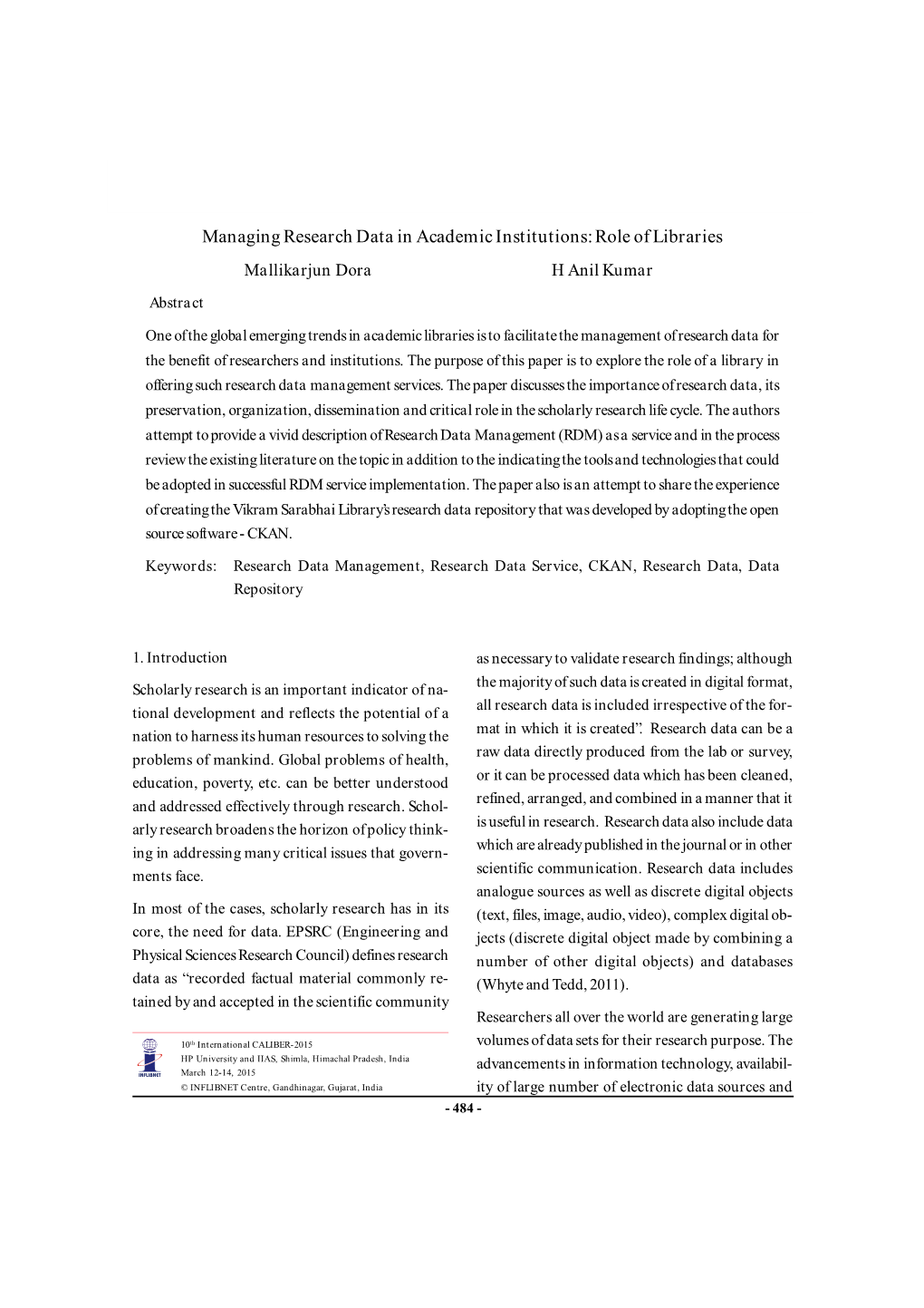 Managing Research Data in Academic Institutions: Role of Libraries Mallikarjun Dora H Anil Kumar