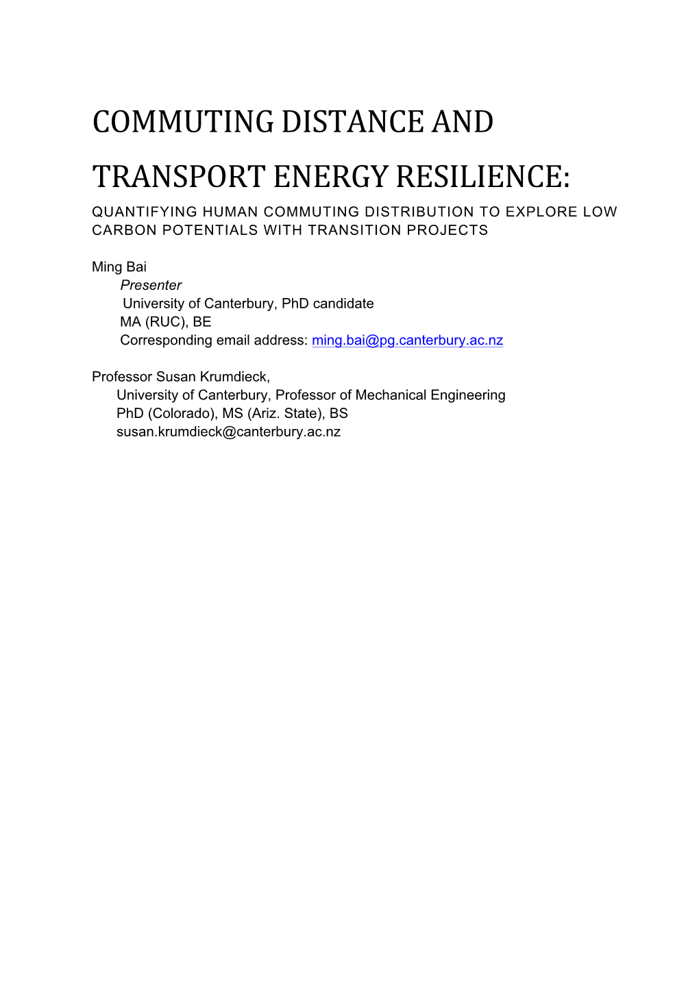 Commuting Distance and Transport Energy Resilience: Quantifying Human Commuting Distribution to Explore Low Carbon Potentials with Transition Projects