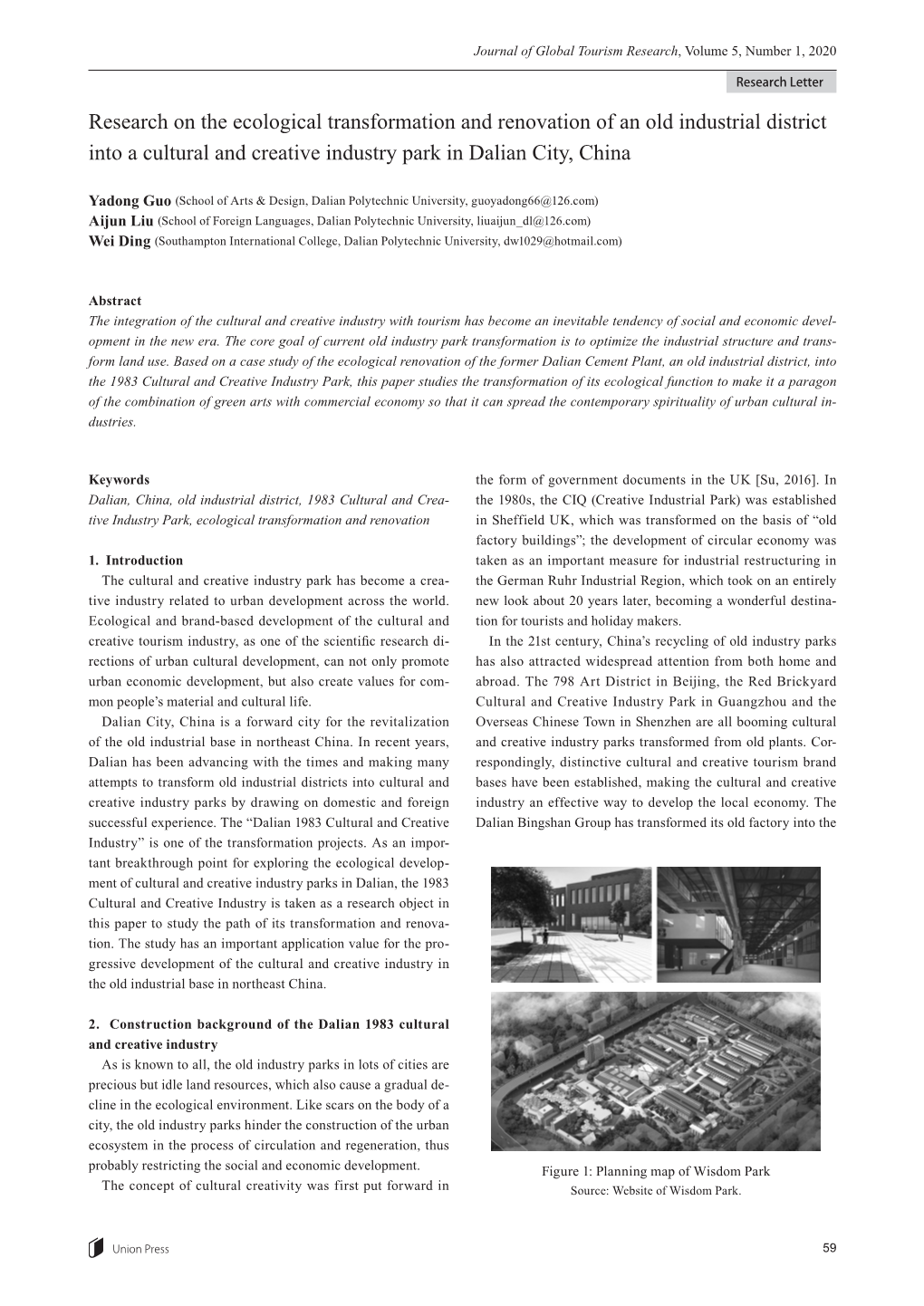 Research on the Ecological Transformation and Renovation of an Old Industrial District Into a Cultural and Creative Industry Park in Dalian City, China