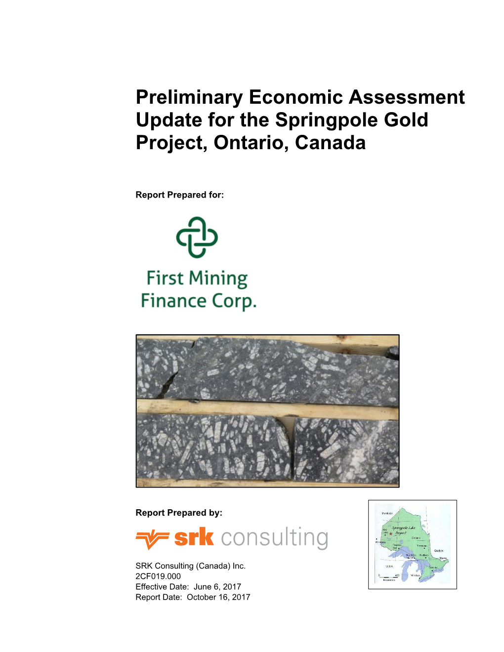 Preliminary Economic Assessment Update for the Springpole Gold Project, Ontario, Canada
