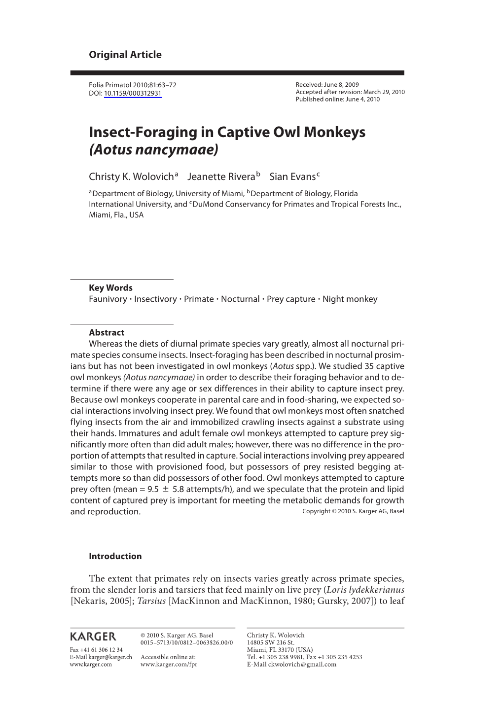 Insect-Foraging in Captive Owl Monkeys (Aotus Nancymaae)