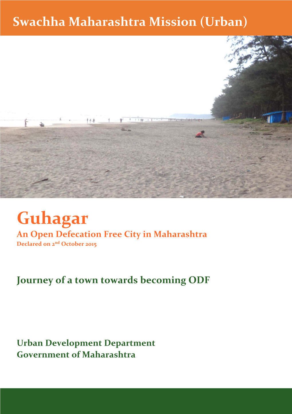 Guhagar an Open Defecation Free City in Maharashtra Declared on 2Nd October 2015