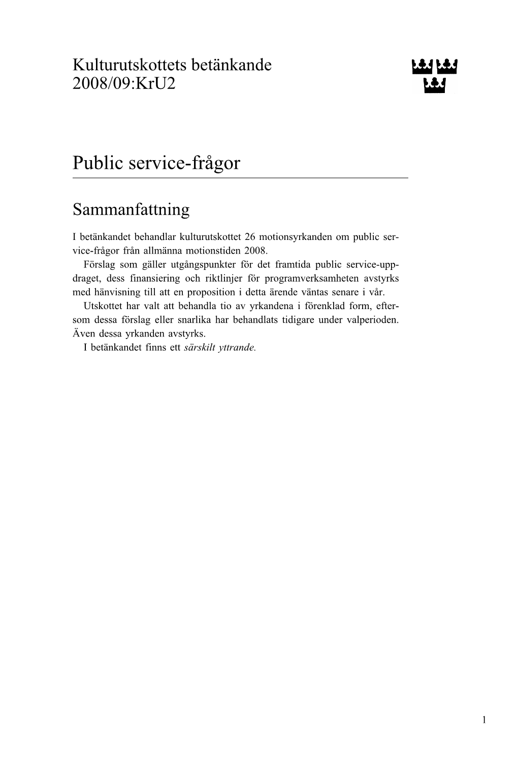Public Service-Frågor
