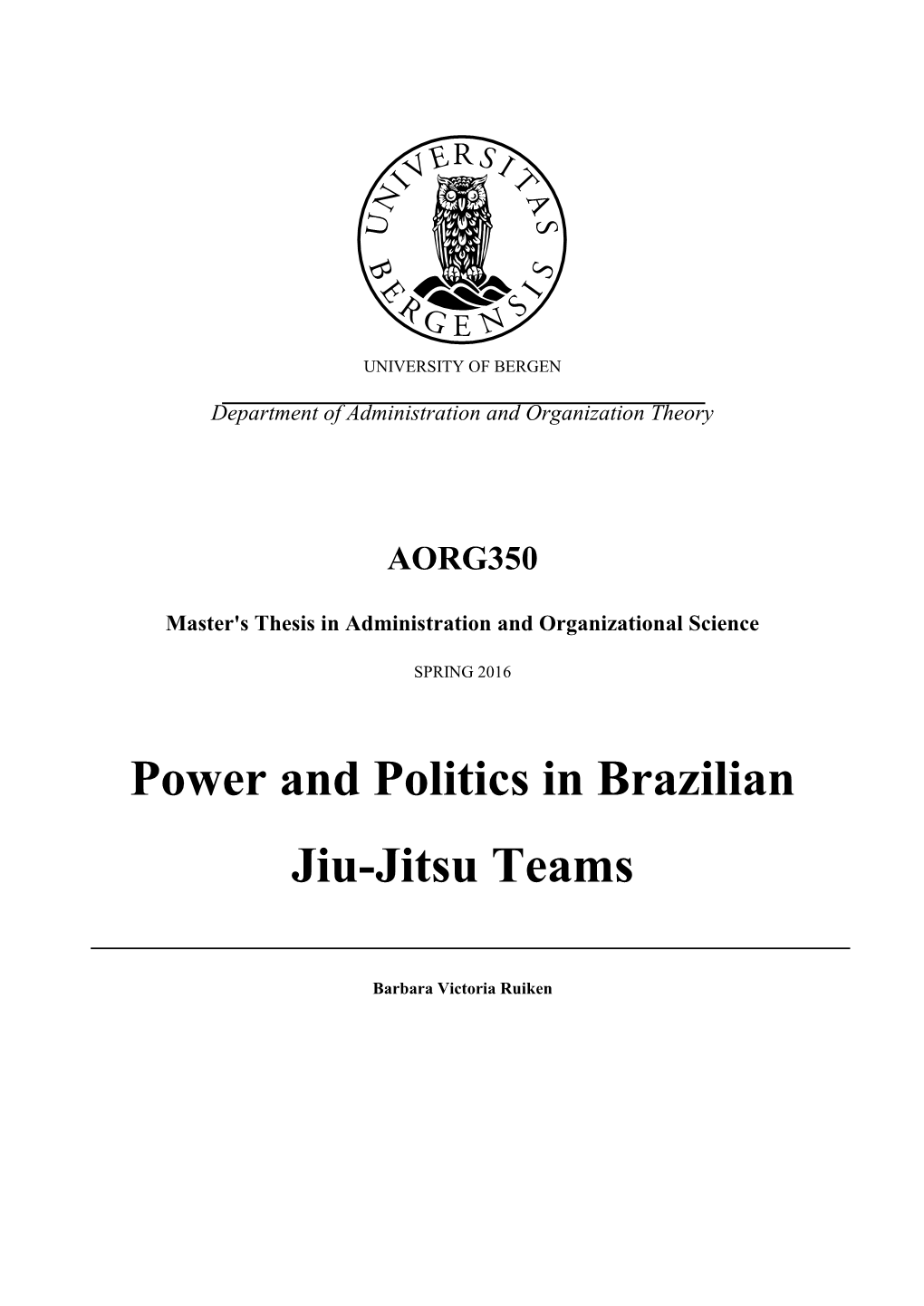 Power and Politics in Brazilian Jiu-Jitsu Teams